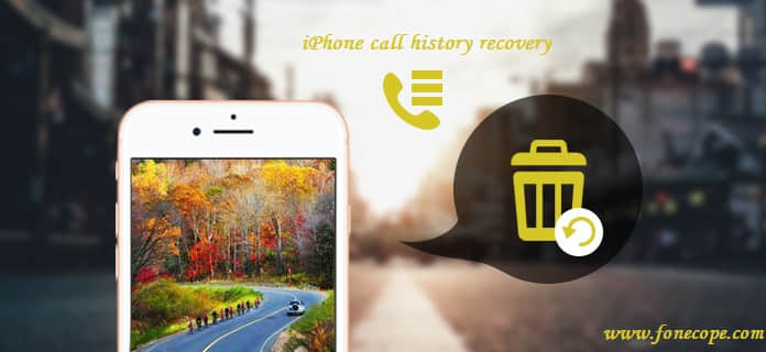 recover deleted call history on iPhone