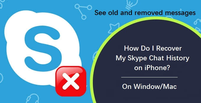 retrieve deleted skype messages