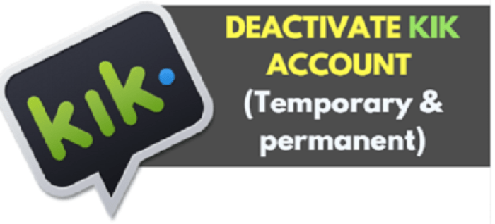 differences between deactivate Kik account (temporary and permanent)