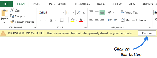 click restore to recover unsaved excel