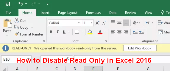 how to disable read only in excel 2016
